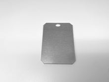 Load image into Gallery viewer, Aluminum Heavy Duty Luggage/Bag Tag Qty - 1 2.5&quot; x 3.5&quot; x 8 Ga (.125&quot;) Aluminum Stamping Blank, Backpack Tag
