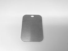 Load image into Gallery viewer, Aluminum Heavy Duty Luggage/Bag Tag Qty - 1 2.5&quot; x 3.5&quot; x 8 Ga (.125&quot;) Aluminum Stamping Blank, Backpack Tag
